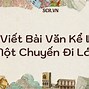 Kể Lại Một Chuyến Đi Về Thăm Quê Lớp 8