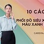 Màu Xanh Lá Pastel Phối Với Màu Gì