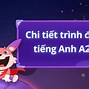 Trình Độ Tiếng Anh A2 Là Bậc Mấy